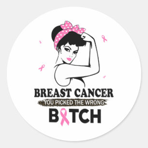 Breast Cancer You Picked The Wrong Funny Gifts Classic Round Sticker