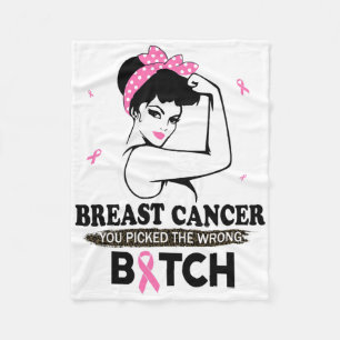 Breast Cancer You Picked The Wrong Funny Gifts Fleece Blanket