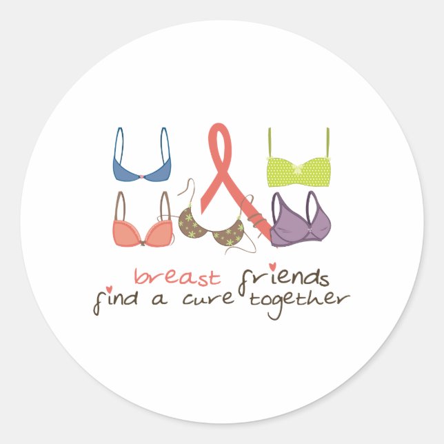 Breast Friends Classic Round Sticker (Front)