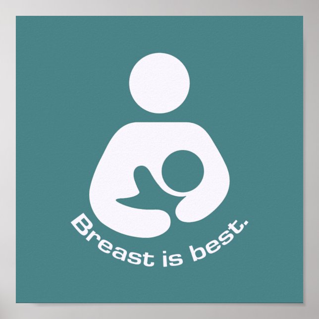 Breast Is Best Icon - Teal Poster (Front)