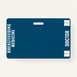 Breastfeeding and Lactation Medicine Badge Card ID Badge