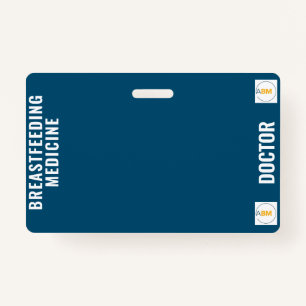 Breastfeeding and Lactation Medicine Badge Card ID Badge