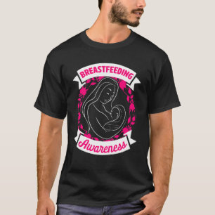 Breastfeeding Awareness Breast Milk Lactation 3 T-Shirt