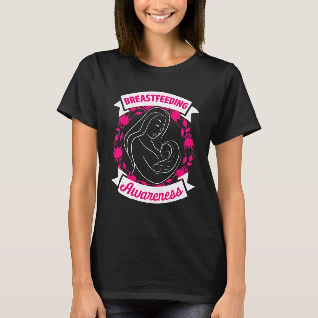 Breastfeeding Awareness Breast Milk Lactation 3 T-Shirt (Front)