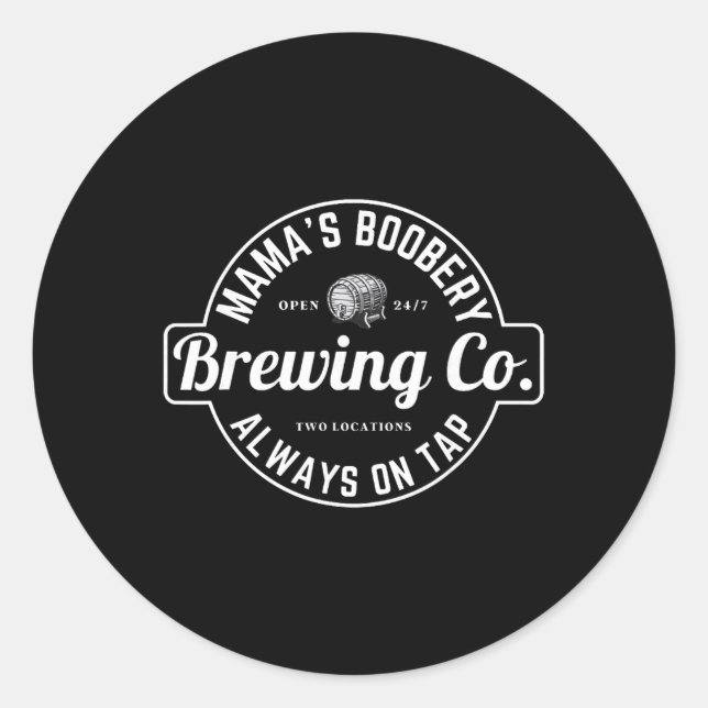 Breastfeeding Brewery Mamas Ery New Mom Brewing  Classic Round Sticker (Front)