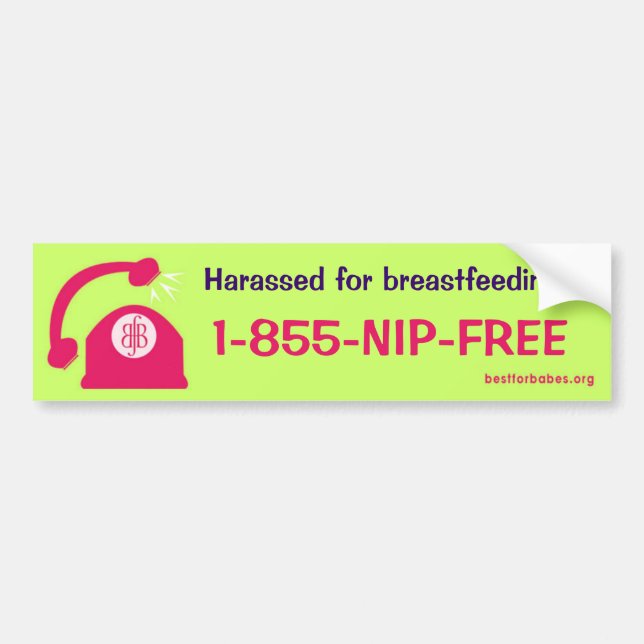 Breastfeeding Harassment Hotline Bumper Sticker (Front)