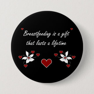 Breastfeeding is a Gift 7.5 Cm Round Badge