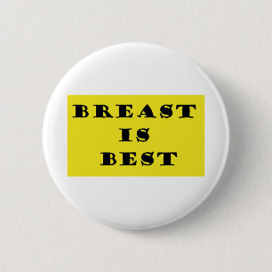 Breastfeeding is Best 6 Cm Round Badge