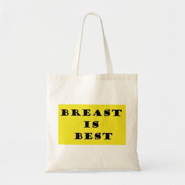 Breastfeeding is Best Tote Bag (Front)