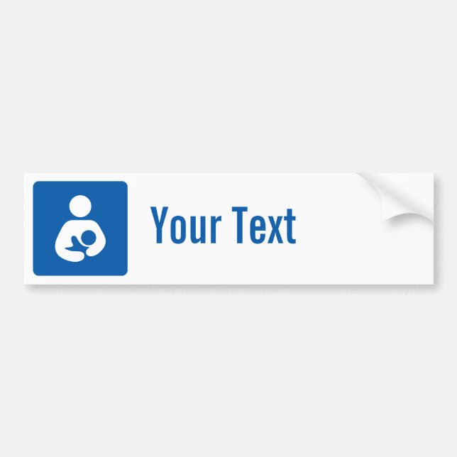 Breastfeeding / Nursing Icon Your Text Bumper Sticker (Front)
