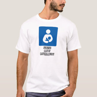 (Breastfeeding) Requires A Lot Of Maternal Energy T-Shirt