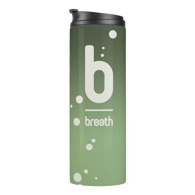 Breath Green Thermal Tumbler (Rotated Right)