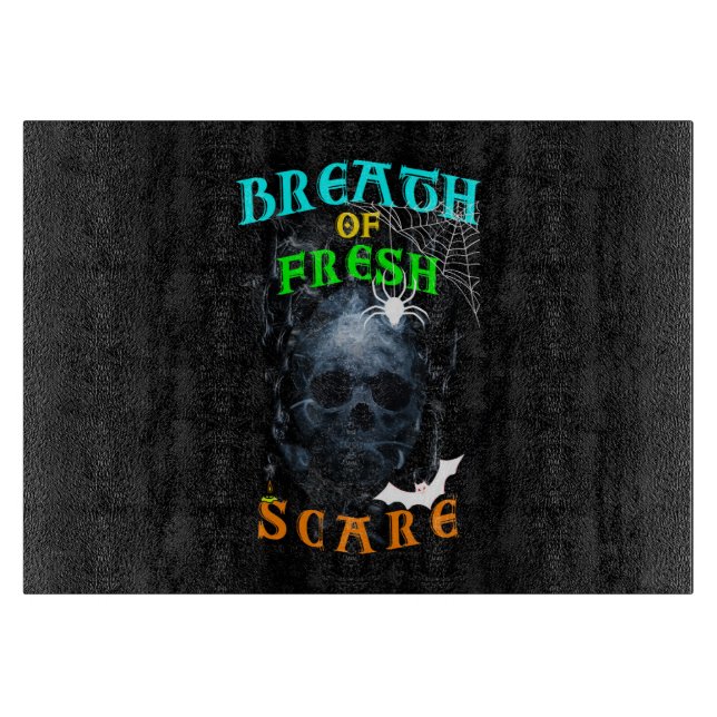 Breath Of Fresh Scare Cutting Board (Front)