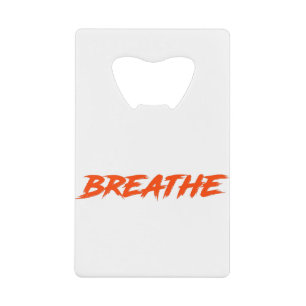 Breathe