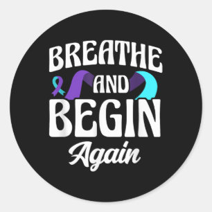 Breathe And Begin Again Depression Awareness Classic Round Sticker