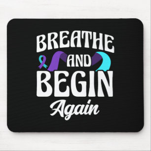 Breathe And Begin Again Depression Awareness Premi Mouse Mat