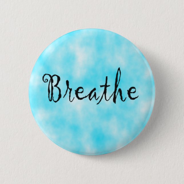 Breathe-button 6 Cm Round Badge (Front)