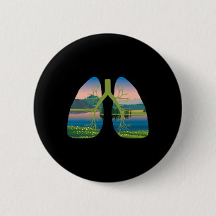 Breathe Clean Air Lungs Go Outside T Shirt Earth D 6 Cm Round Badge