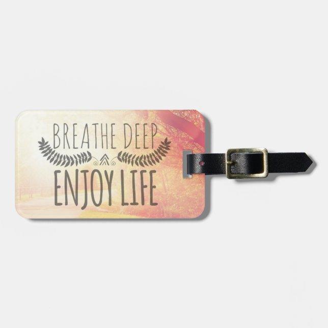Breathe Deep Luggage Tag (Front Horizontal)