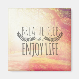 Breathe Deep Magnet