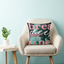 Breathe Deep Throw Pillow – Motivational Self-Care