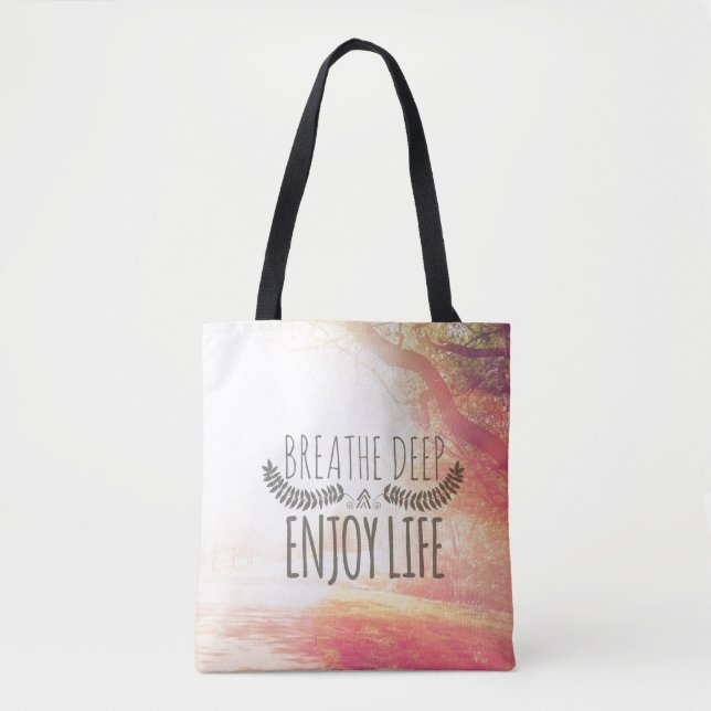 Breathe Deep Tote Bag (Front)