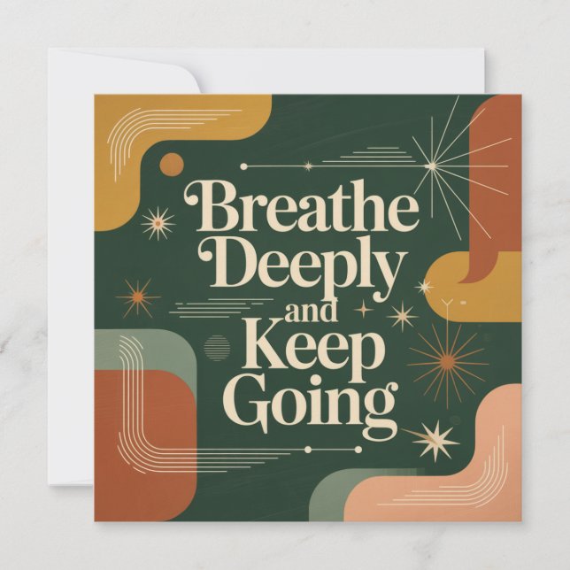 Breathe Deeply And Keep Going Holiday Card (Front)