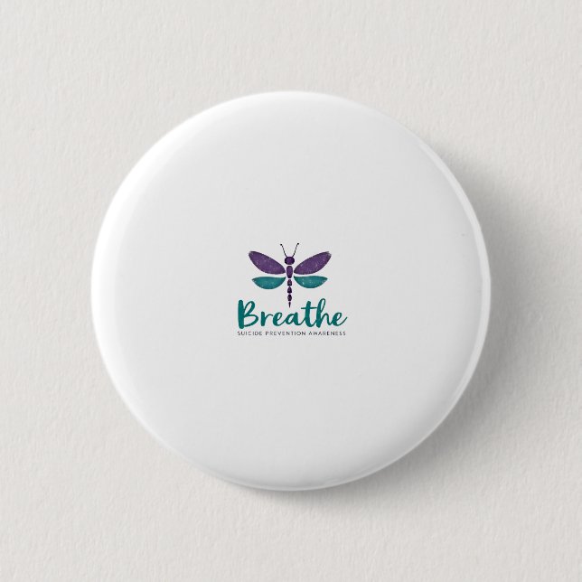 Breathe Dragonfly Suicide Prevention mental health 6 Cm Round Badge (Front)