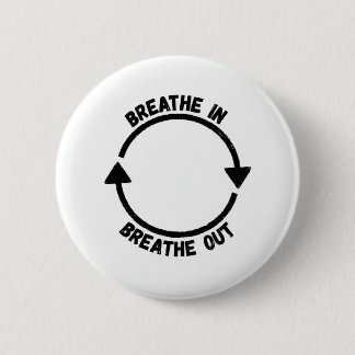 Breathe In Breathe Out Button