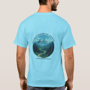 Breathe In Breathe Out Move On T-Shirt