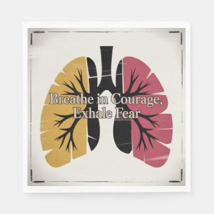 Breathe In Courage, Exhale Fear Napkin