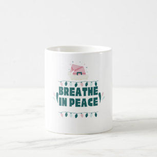 “Breathe in Peace” Minimalist Zen Mug