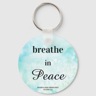 *~* Breathe in Peace   Mint Turquoise SWAG  Key Ring