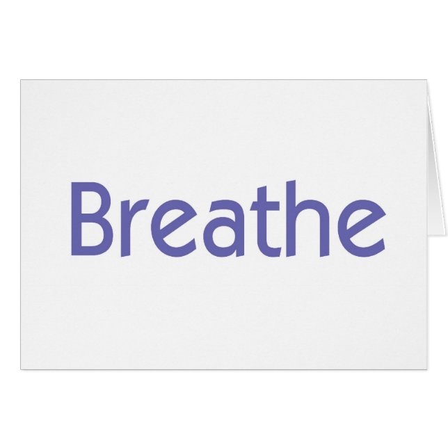 Breathe -- It's Going to Get Better Card (Front Horizontal)