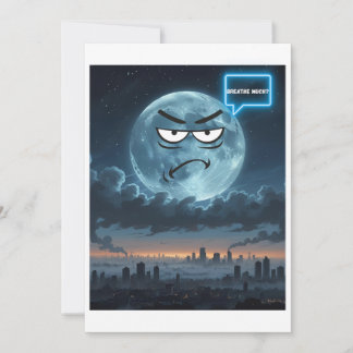 Breathe Much? – If The Moon Could Talk Holiday Card