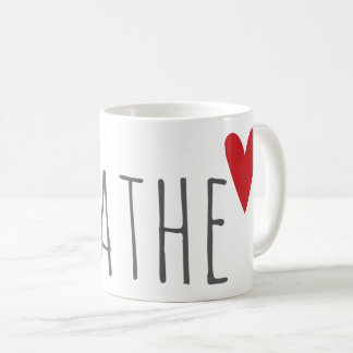 Breathe mug