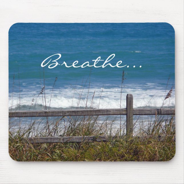 Breathe-Ocean Waves View through fence. Mouse Mat (Front)