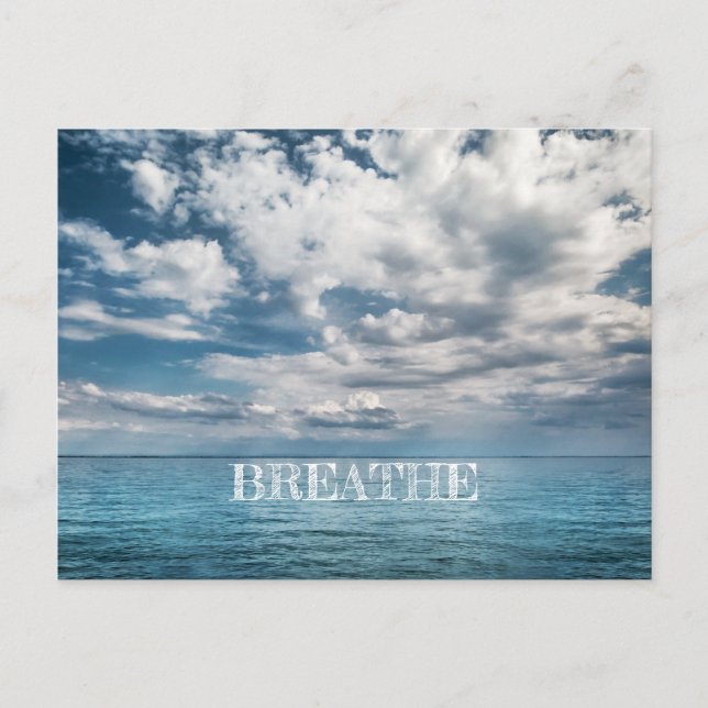 Breathe on Turquoise Ocean with Clouds Postcard (Front)