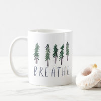 BREATHE Pine Trees Forest Watercolor