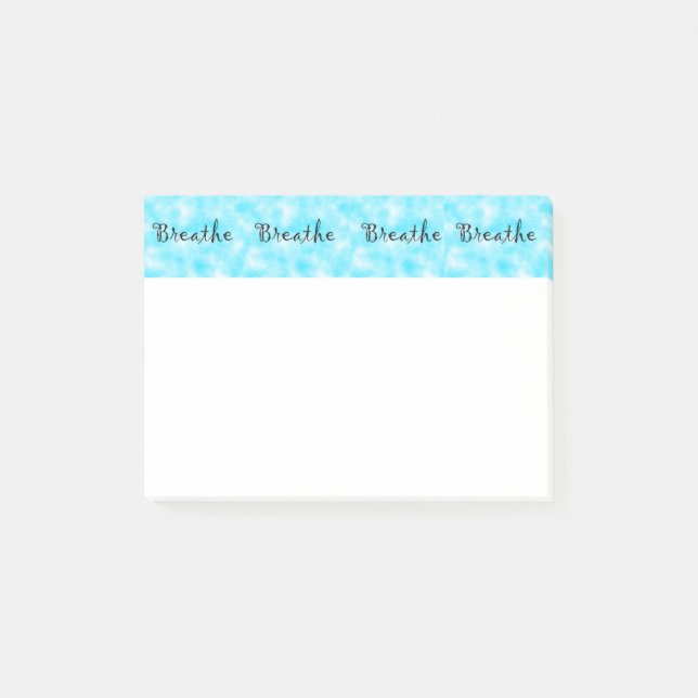 Breathe  post-it notes (Front)