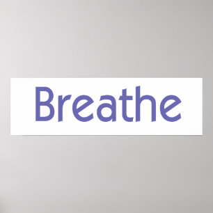 Breathe Poster