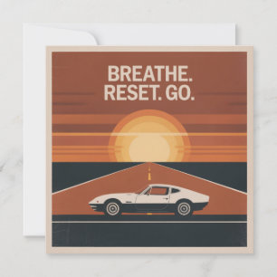Breathe. Reset. Go Invitation