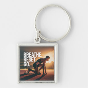 Breathe. Reset. Go. Key Ring