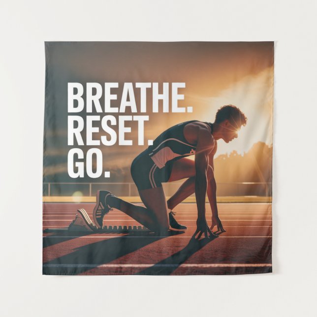 Breathe. Reset. Go. Tapestry (Front)