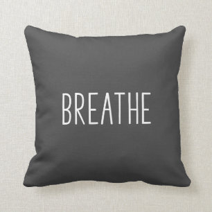 Breathe   Simple Motivational Quote Boho Grey Cushion