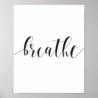 Breathe Typography Motivational Quote, Zen Relax