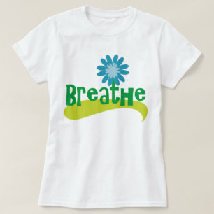 Breathe Yoga Exercise Running Meditation T-Shirt