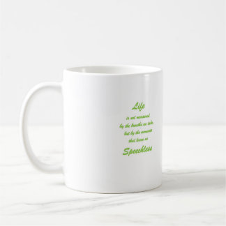 Breathless Moments: Embracing Life's Unforgettable Coffee Mug