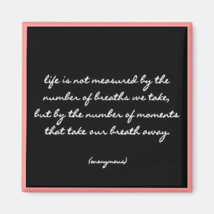 "Breaths" Quote Magnet