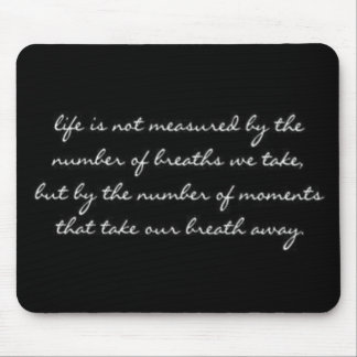 breaths u take mouse mat